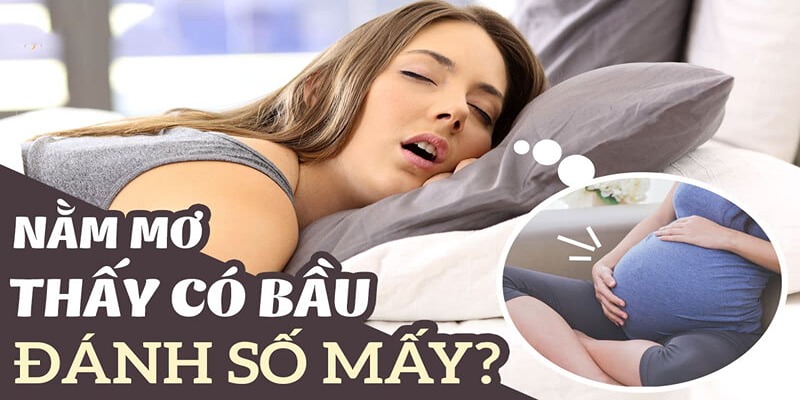 Gợi ý số đẹp cho lô thủ khi mơ thấy mình mang thai